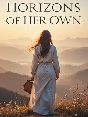 cover image of Horizons of Her Own